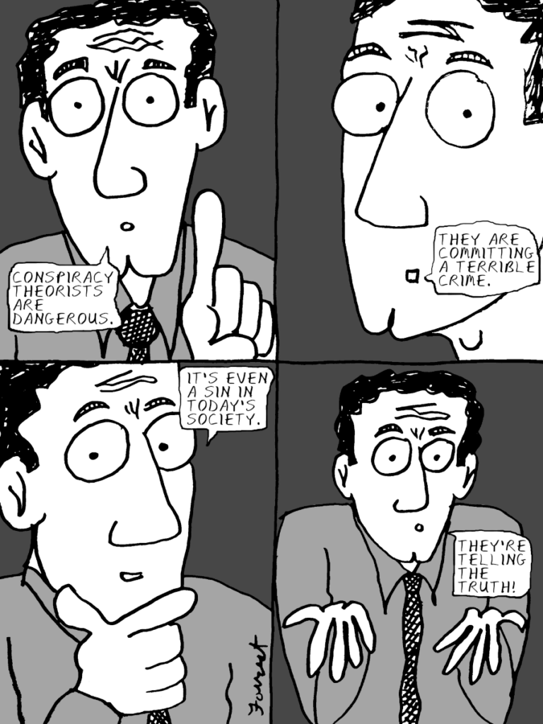 When Conspiracy Theorists are Most Dangerous