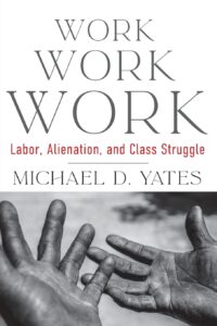 Work: Slavery in an Exploiting Economy