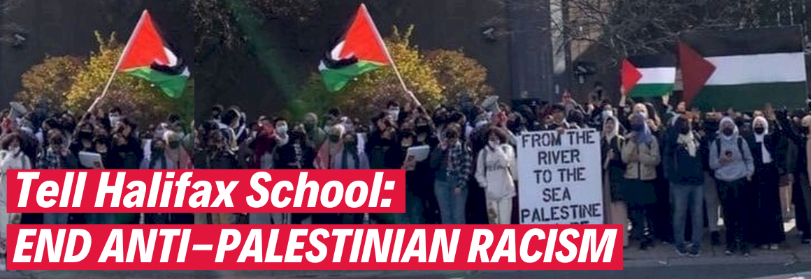 Halifax School’s Anti-Palestinian Racism