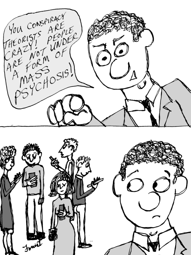Mass Psychosis?