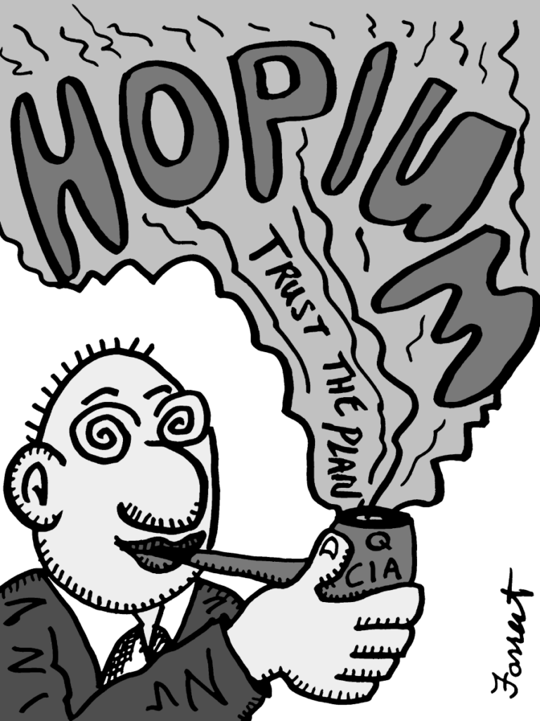 Do you have a HOPIUM Addiction?